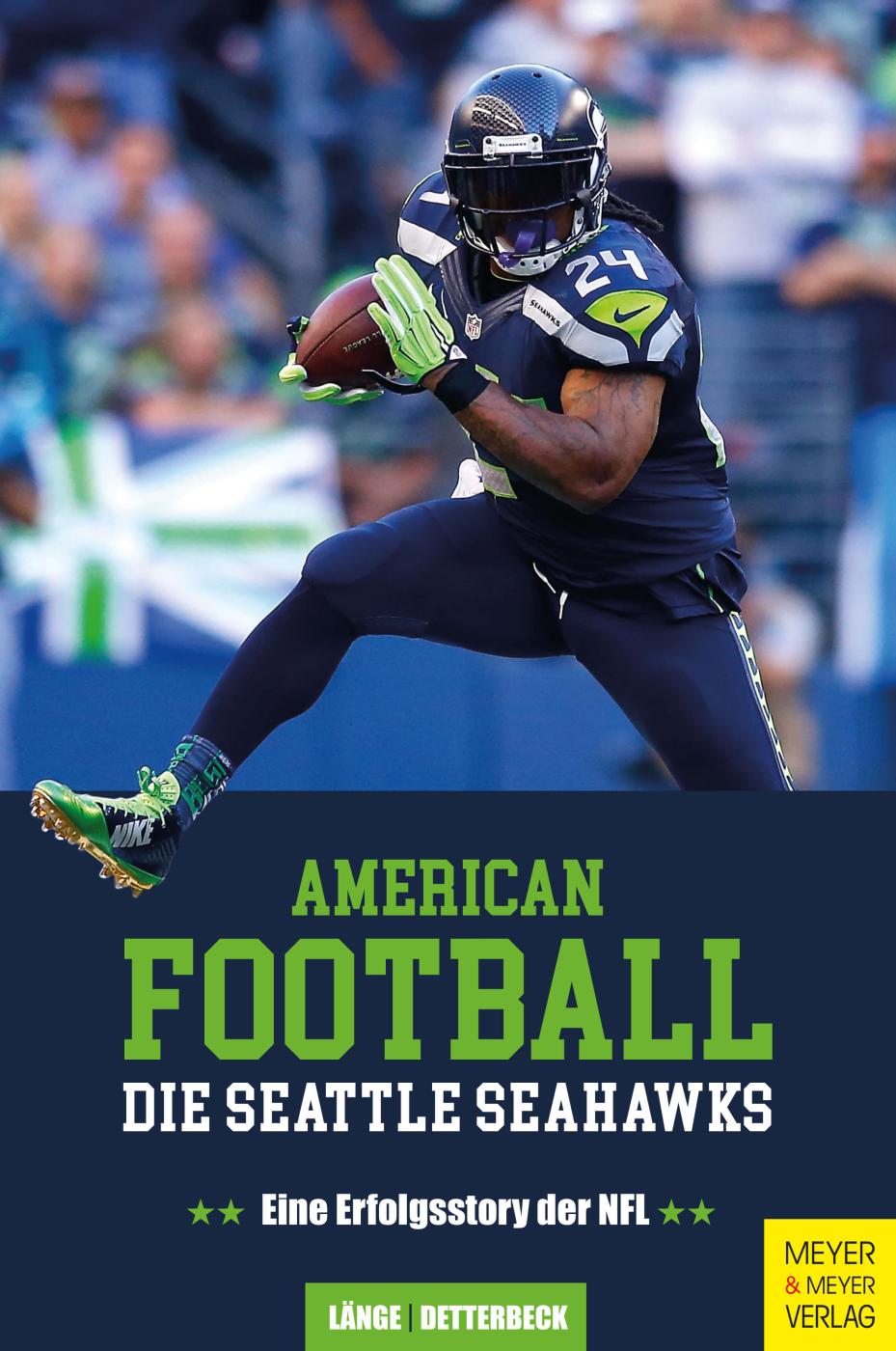 "Die Seattle Seahawks: Eine Erfolgsstory der NFL"