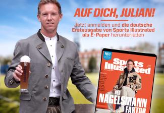 Die Erstausgabe von Sports Illustrated Deutschland mit Coverstar und FC Bayern-Coach Julian Nagelsmann als Gratis-Download