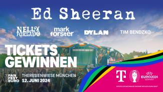 Jetzt mit der Telekom Tickets für das FAN FEST EURO 2024 mit Ed Sheeran, Nelly Furtado, Mark Forster, Tim Bendzko und Dylan gewinnen